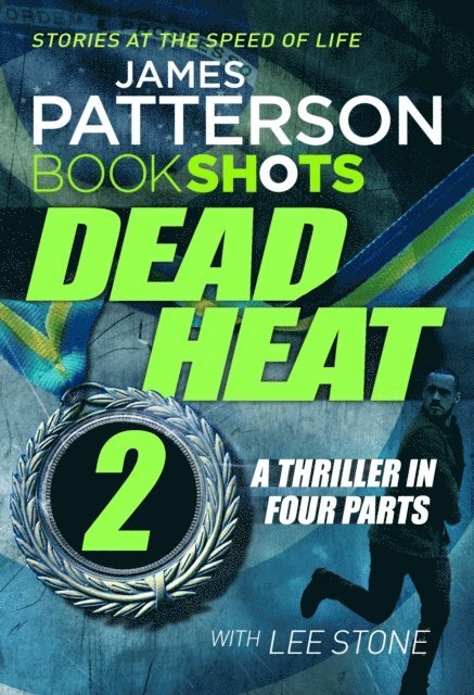 James Patterson - Dead Heat – Part 2, E-bok
