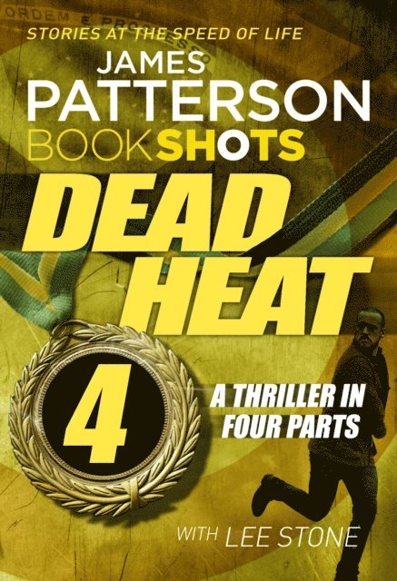 James Patterson - Dead Heat – Part 4, E-bok