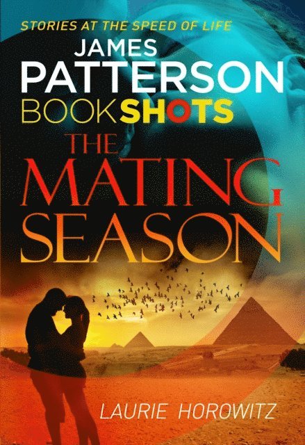Laurie Horowitz, James Patterson - Mating Season, E-bok