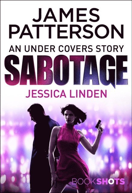Jessica Linden - Sabotage, E-bok