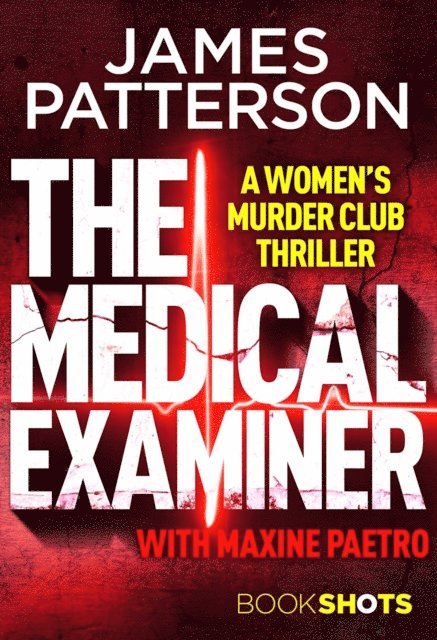 James Patterson - Medical Examiner, E-bok