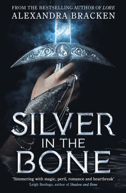 Alexandra Bracken - Silver in the Bone, E-bok