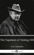 Napoleon of Notting Hill by G. K. Chesterton (Illustrated)