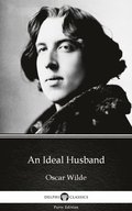 Ideal Husband by Oscar Wilde (Illustrated)