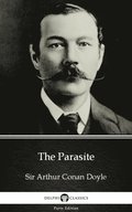 Parasite by Sir Arthur Conan Doyle (Illustrated)