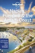 Lonely Planet Naples, Pompeii &; the Amalfi Coast