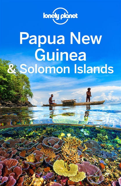Anna Kaminski, Jean-Bernard Carillet, Lindsay Brown - Lonely Planet Papua New Guinea & Solomon Islands, E-bok