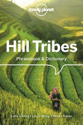 Lonely Planet Hill Tribes Phrasebook & Dictionary av Lonely Planet, David Bradley, Christopher Court, Nerida Jarkey, Paul W Lewis