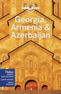 Lonely Planet Georgia, Armenia &; Azerbaijan