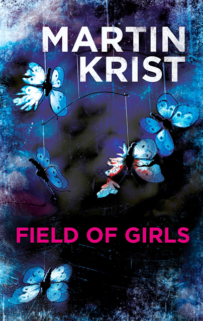 Martin Krist - Field of Girls, E-bok