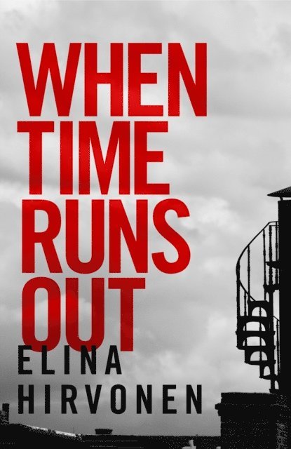 Elina Hirvonen - When Time Runs Out, E-bok