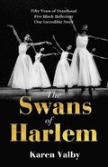 Swans of Harlem