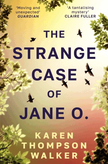 Karen Thompson Walker - Strange Case of Jane O., E-bok