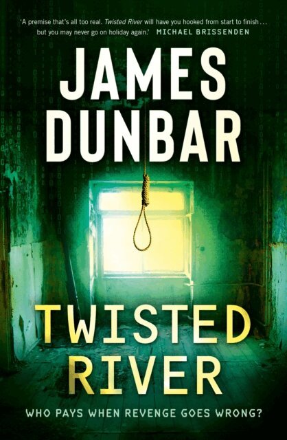 James Dunbar - Twisted River, E-bok