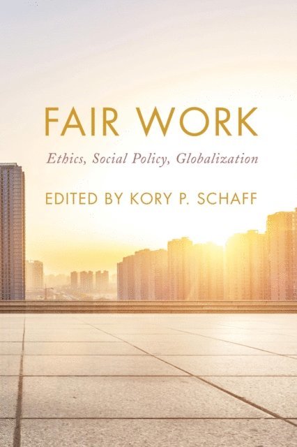 Kory P. Schaff - Fair Work, E-bok