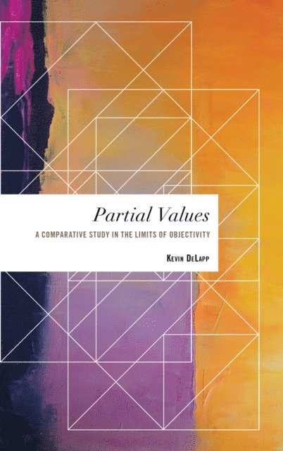 Kevin DeLapp - Partial Values, E-bok