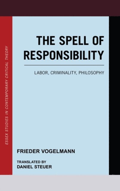 Frieder Vogelmann - Spell of Responsibility, E-bok
