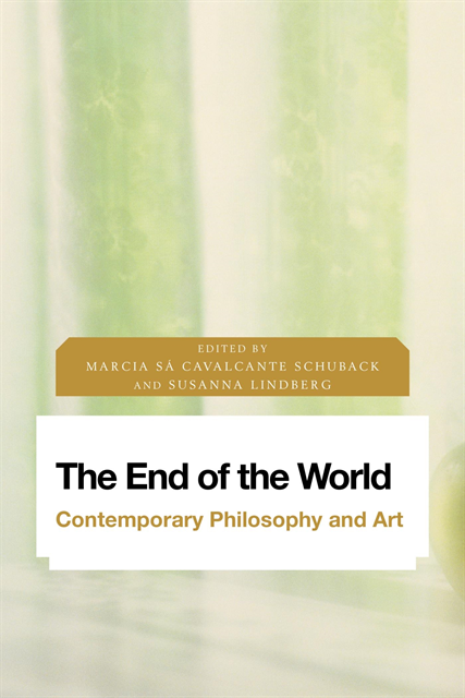 Marcia Sa Cavalcante Schuback, Susanna Lindberg - End of the World, E-bok