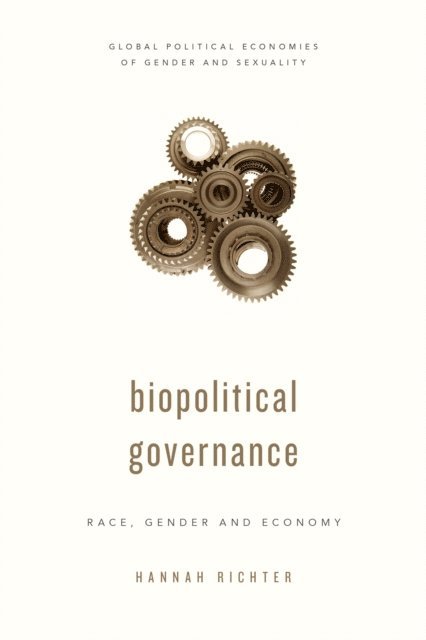Hannah Richter - Biopolitical Governance, E-bok