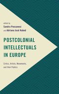 Postcolonial Intellectuals in Europe