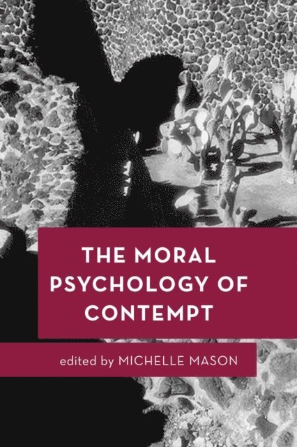 Michelle Mason - Moral Psychology of Contempt, E-bok