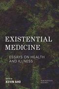 Existential Medicine
