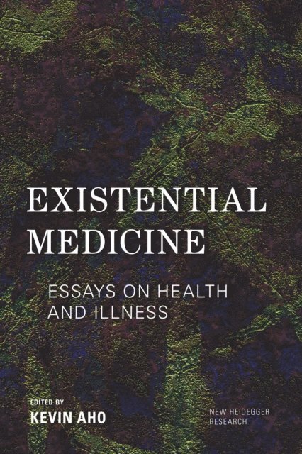 Kevin Aho - Existential Medicine, E-bok