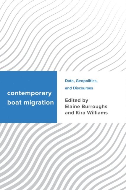 Elaine Burroughs, Kira Williams - Contemporary Boat Migration, E-bok