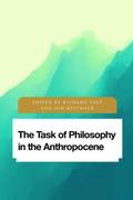 The Task of Philosophy in the Anthropocene