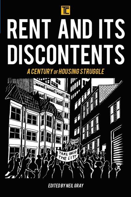 Neil Gray - Rent and its Discontents, E-bok