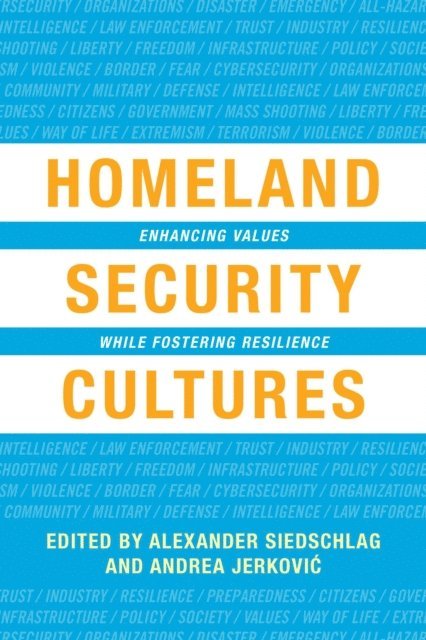 Alexander Siedschlag, Andrea Jerkovic - Homeland Security Cultures, E-bok