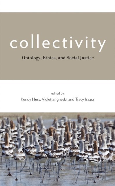 Kendy M. Hess, Violetta Igneski, Tracy Isaacs - Collectivity, E-bok