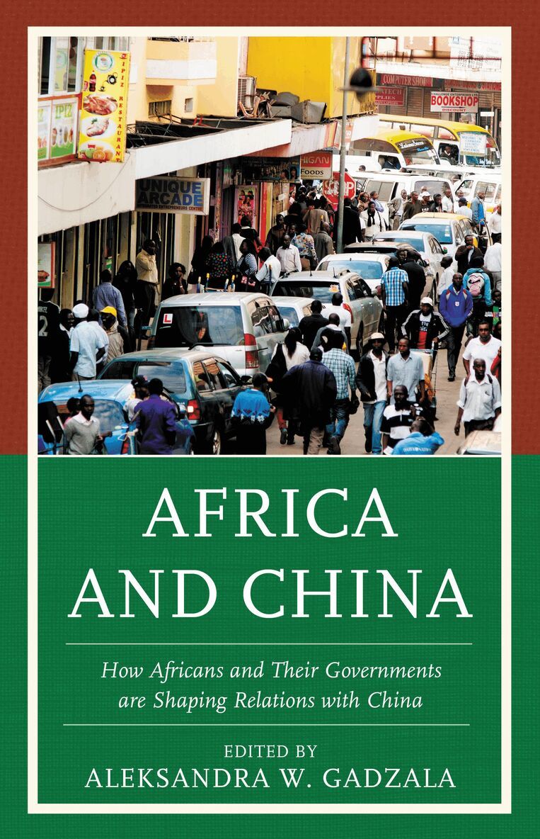 Aleksandra W. Gadzala - Africa and China, Häftad