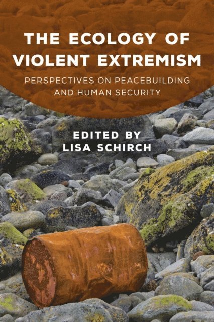 Lisa Schirch - Ecology of Violent Extremism, E-bok
