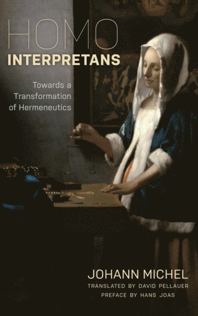 Johann Michel - Homo Interpretans, E-bok