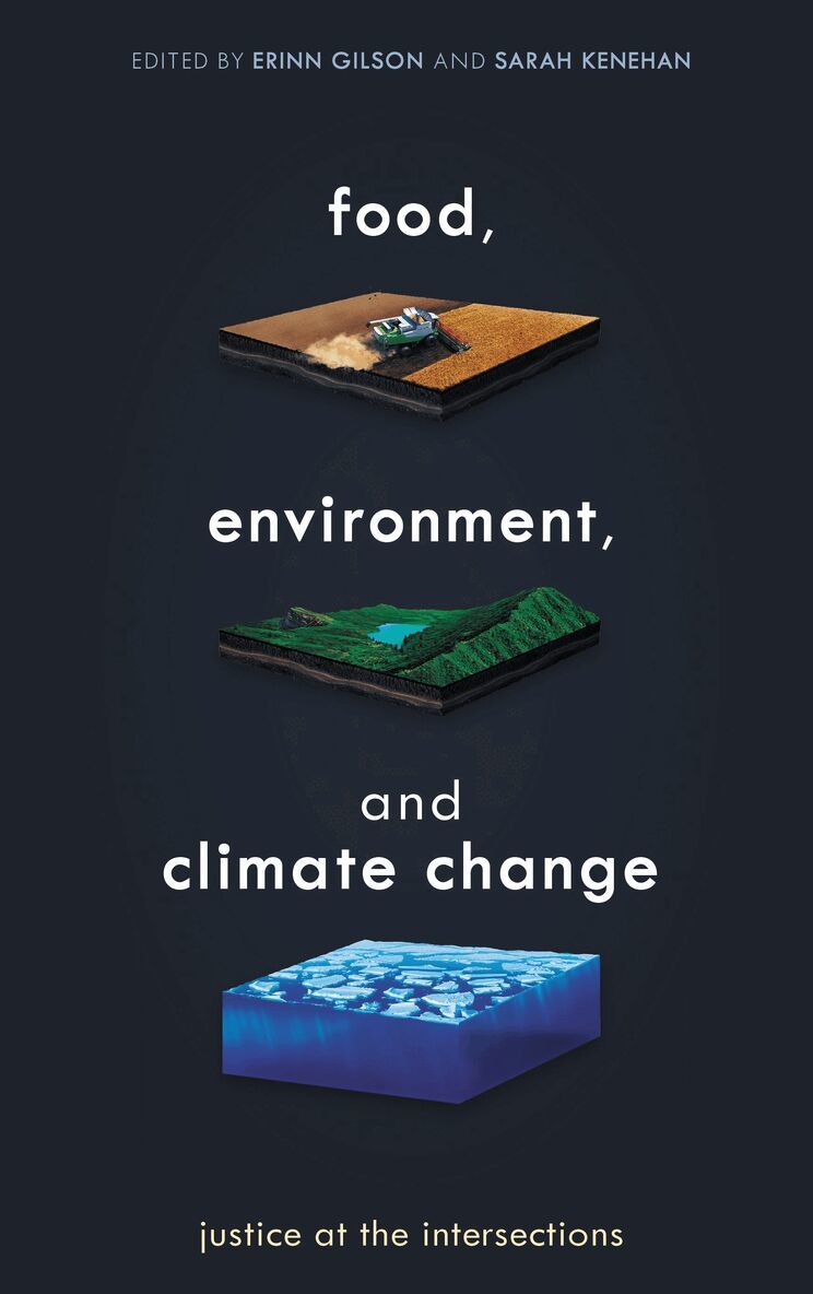 Erinn Gilson, Sarah Kenehan - Food, Environment, and Climate Change, Inbunden. Tillgänglighet: Lägg i varukorg