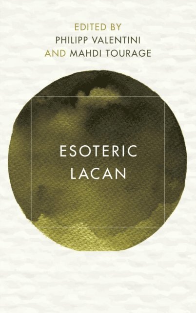 Philipp Valentini, Mahdi Tourage - Esoteric Lacan, E-bok