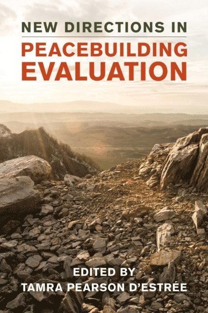 Tamra  Pearson d’Estrée - New Directions in Peacebuilding Evaluation, E-bok