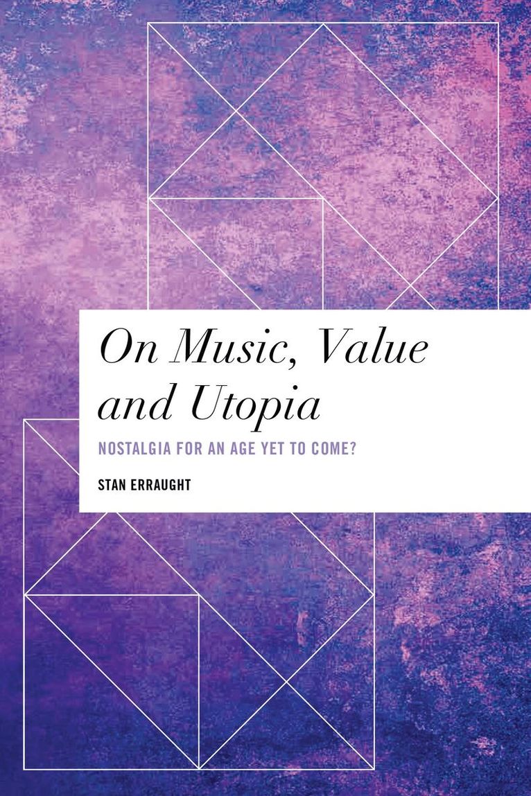 Stan Erraught - On Music, Value and Utopia, Häftad