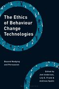 Ethics of Behaviour Change Technologies