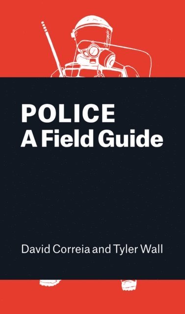 Tyler Wall, David Correia - Police, E-bok