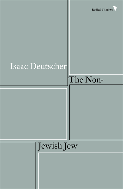 Isaac Deutscher, Tamara Deutscher - Non-Jewish Jew, E-bok