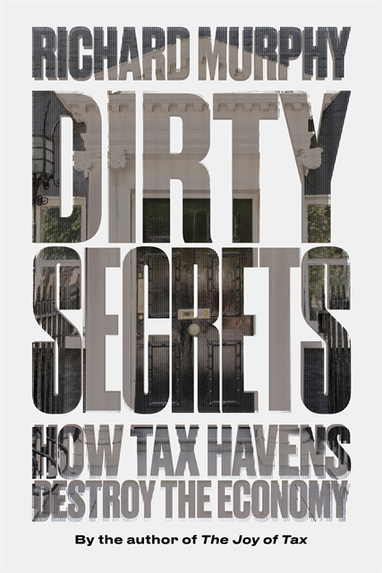 Richard Murphy - Dirty Secrets, E-bok