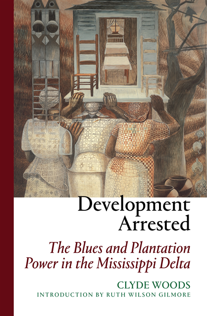 Clyde Woods - Development Arrested, E-bok