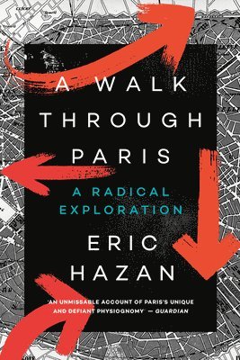 Eric Hazan - Walk Through Paris, Häftad. Tillgänglighet: Lägg i varukorg