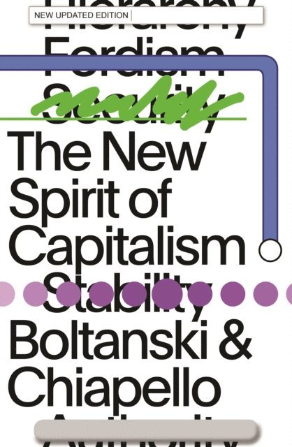 Eve Chiapello, Luc Boltanski - New Spirit of Capitalism, E-bok