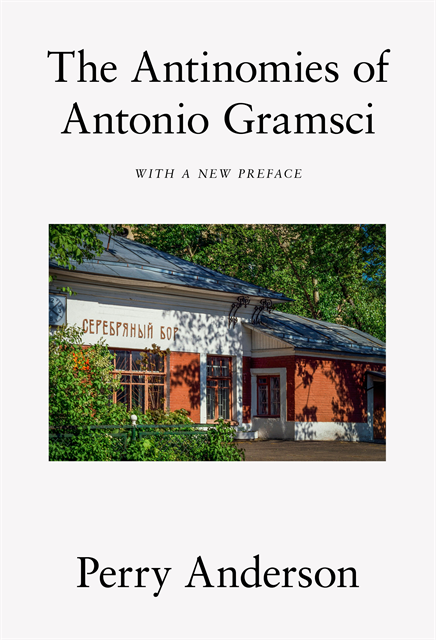 Perry Anderson - Antinomies of Antonio Gramsci, E-bok