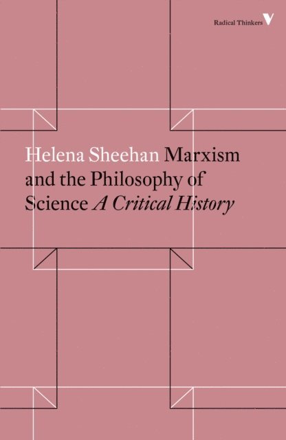 Helena Sheehan - Marxism and the Philosophy of Science, E-bok