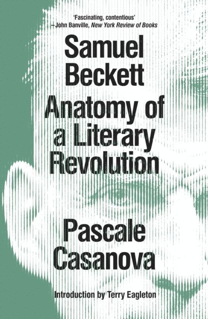 Pascale Casanova - Samuel Beckett, E-bok