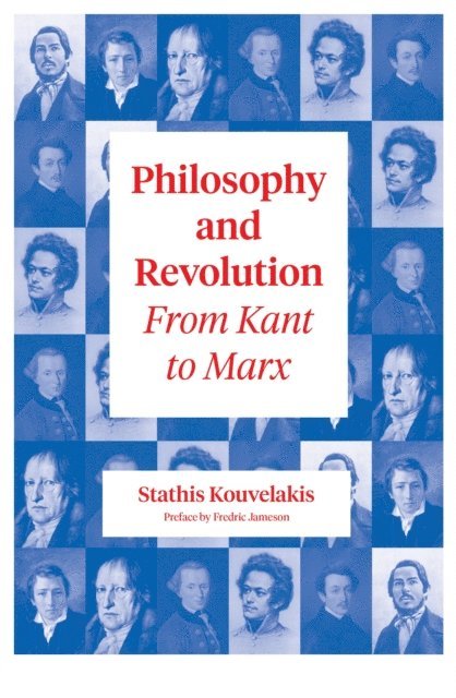Stathis Kouvelakis - Philosophy and Revolution, E-bok